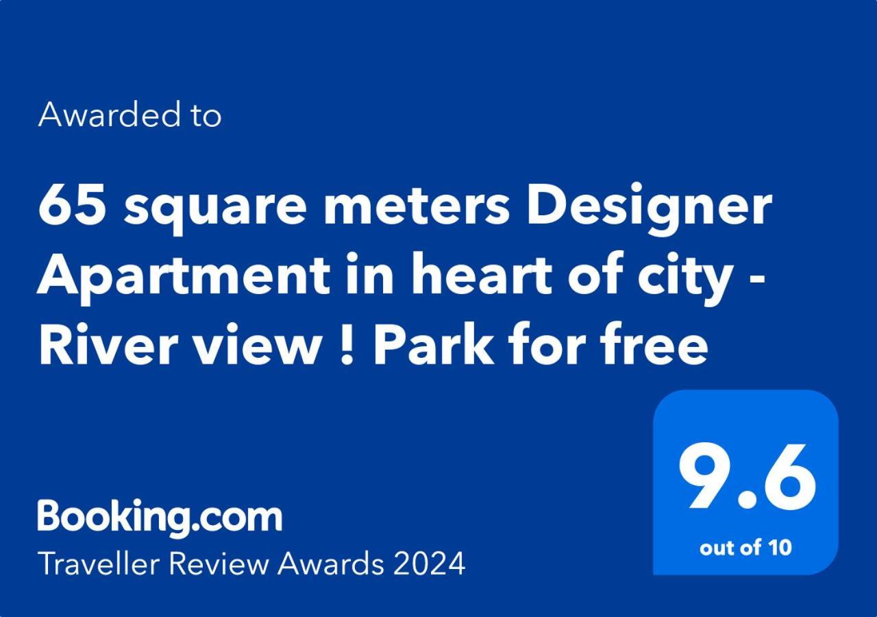 65 Square Meters Designer Apartment In Heart Of City - River View ! Park For Free Ni Exteriör bild
